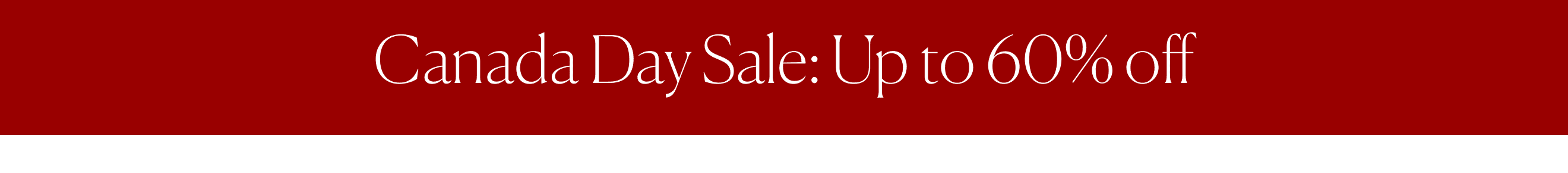 Canada Day Sale: Up to 60% off