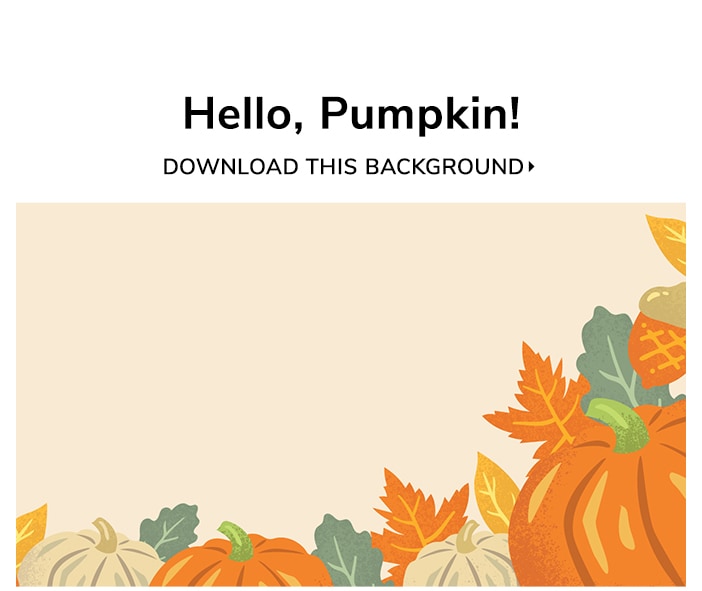 Hello Pumpkin Background