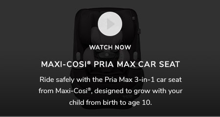 Maxi-Cosi® Pria Max Car Seat