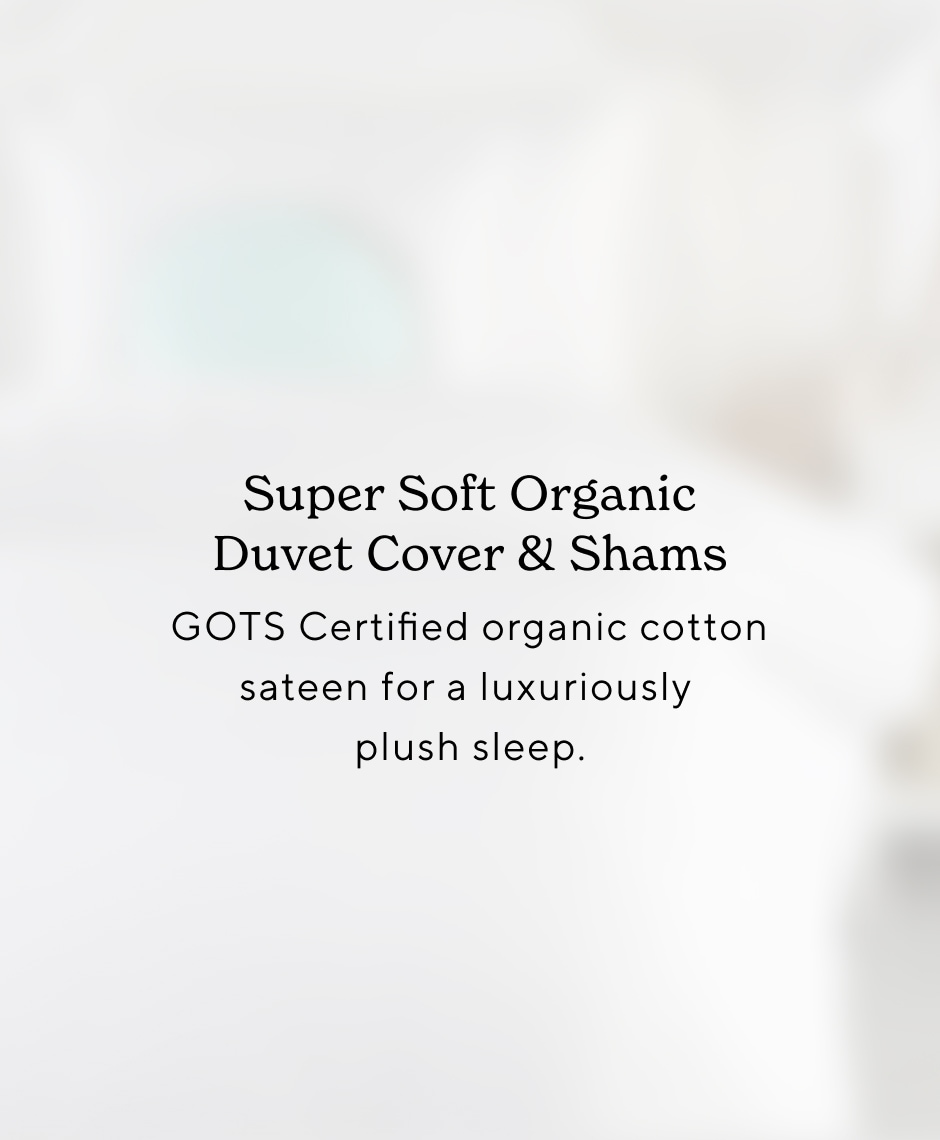 Super Soft Organic Duvet Cover & Shams