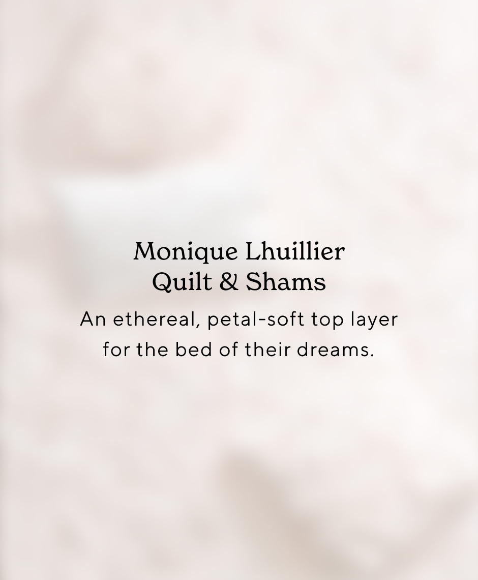 Monique Lhuillier Quilt & Shams
