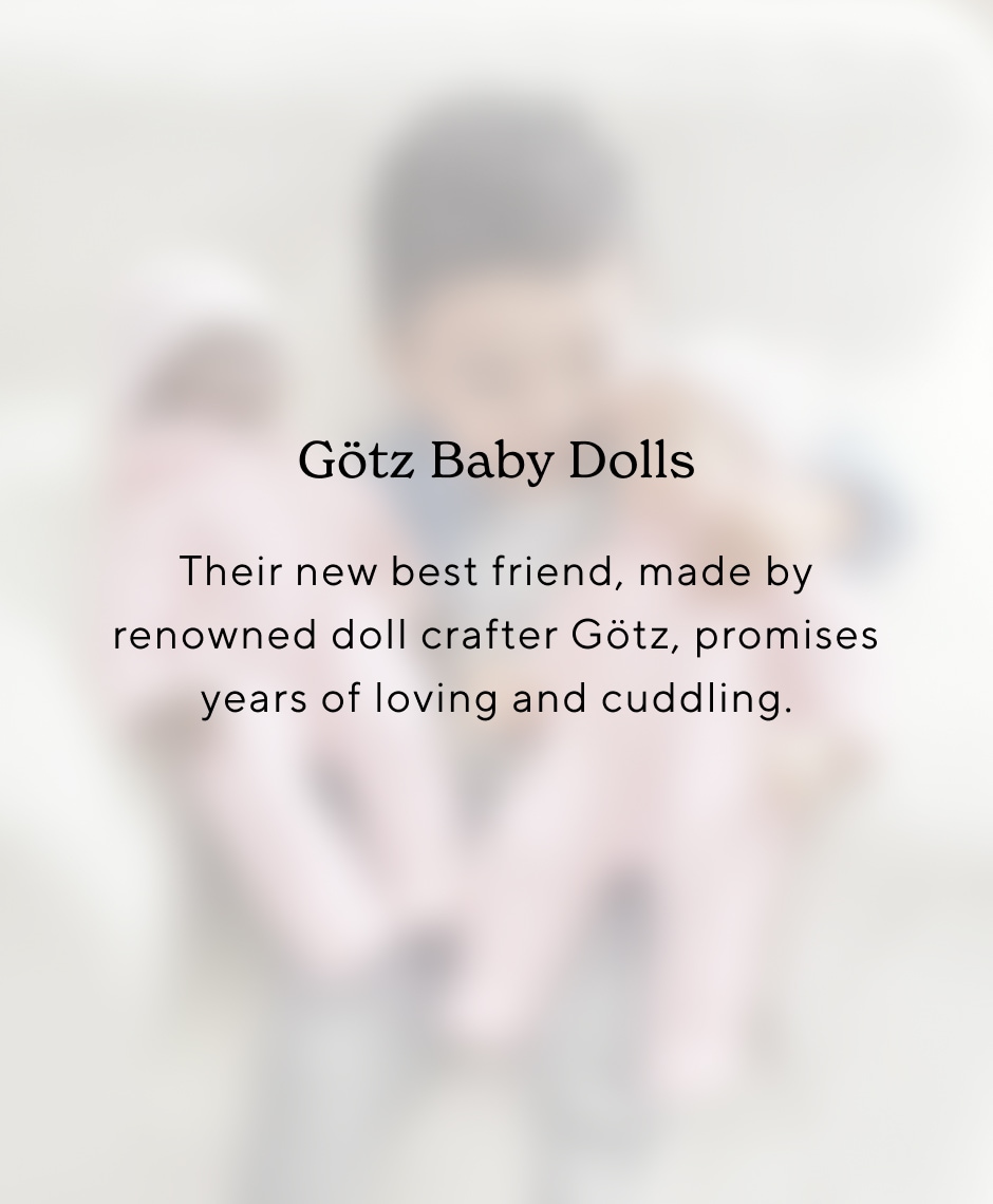 Götz Baby Dolls