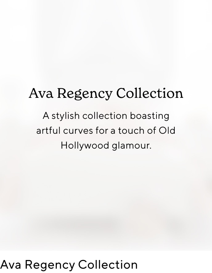 Ava Regency Collection