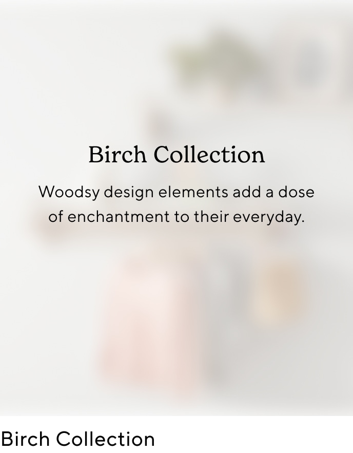 Birch Collection