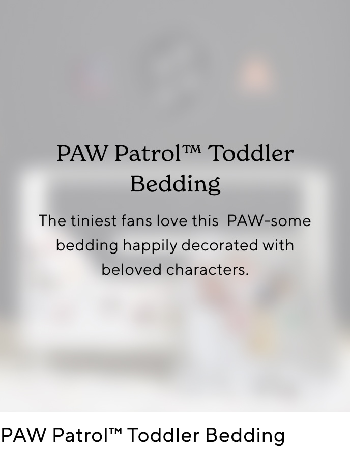 PAW Patrol™ Toddler Bedding