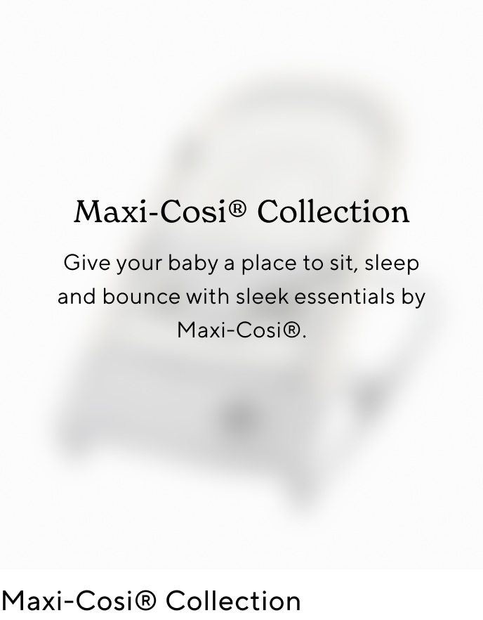 Maxi-Cosi® Collection