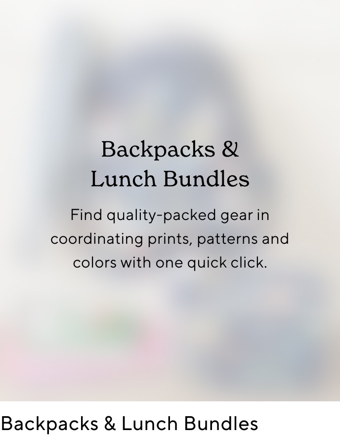 Backpack & Lunch Bundles 