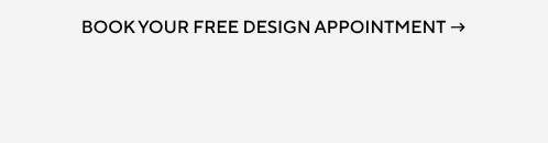 Book Your Free Design Appointment