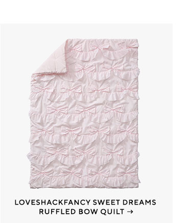 Loveshackfancy Sweet Dreams Ruffled Bow Quilt