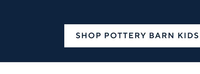Shop Pottery Barn Kids