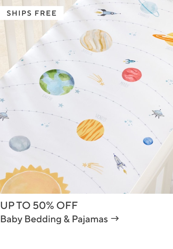 Up to 50% Off Baby Bedding & Pajamas