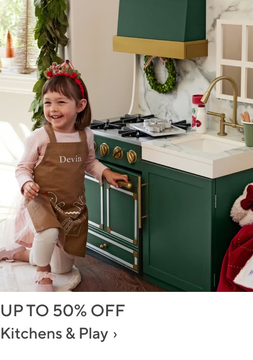 Up to 50% off Kitchens & Play