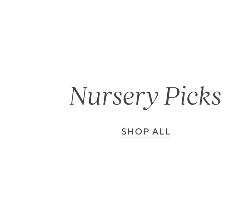 Nursery Picks
