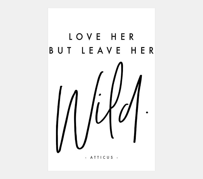 Love Her But Leave Her Wild Wall Art by Honeymoon Hotel