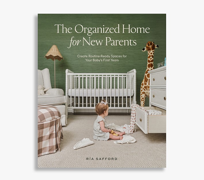 The Organized Home for New Parents