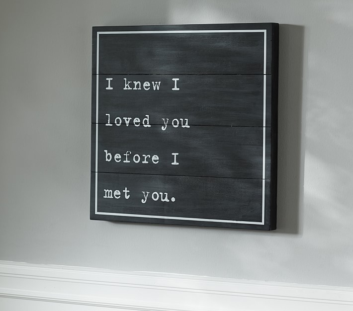 I Knew I Loved You Plaque