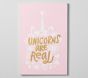 Unicorns Are Real Stretched Canvas Art