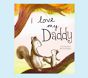 I Love My Daddy Book