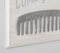 Comb Your Hair Wood Plaque