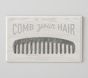 Comb Your Hair Wood Plaque