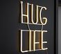 "Hug Life" LED Sentiment Wall Light
