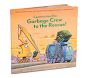 Construction Site: Garbage Crew to the Rescue!