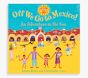Off We Go to Mexico by Laurie Krebs