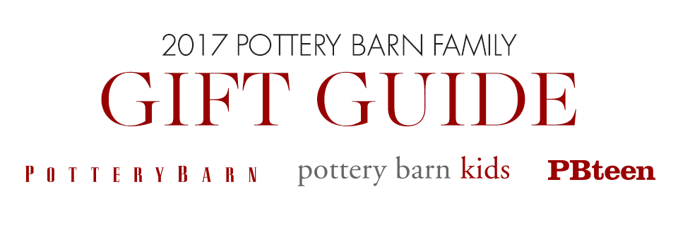 2017 Pottery Barn Family Gift Guide
