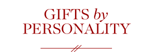 Gifts by Personality