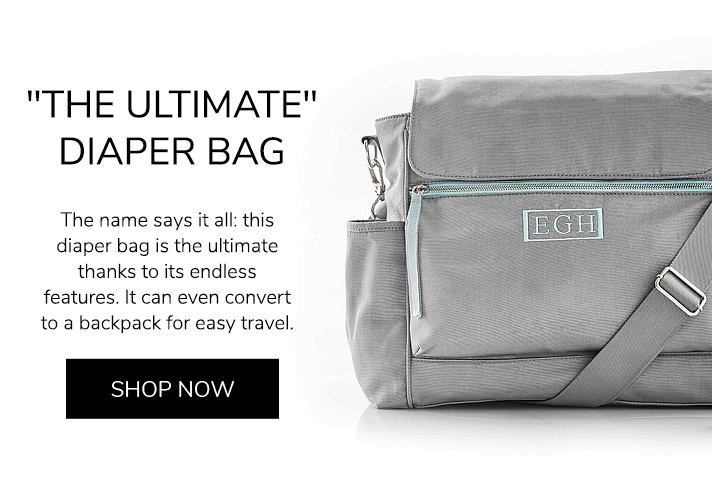 'The Ultimate' Diaper Bag.The name says it all: this diaper bag is the ultimate thanks to its endless features. It can even convert to a backpack for easy travel. Shop Now.