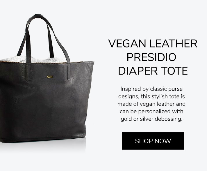 Vegan Leather Presidio Diaper Tote. Inspired by classic purse designs, this stylish tote is made of vegan leather and can be personalized with gold or silver debossing. Shop Now.