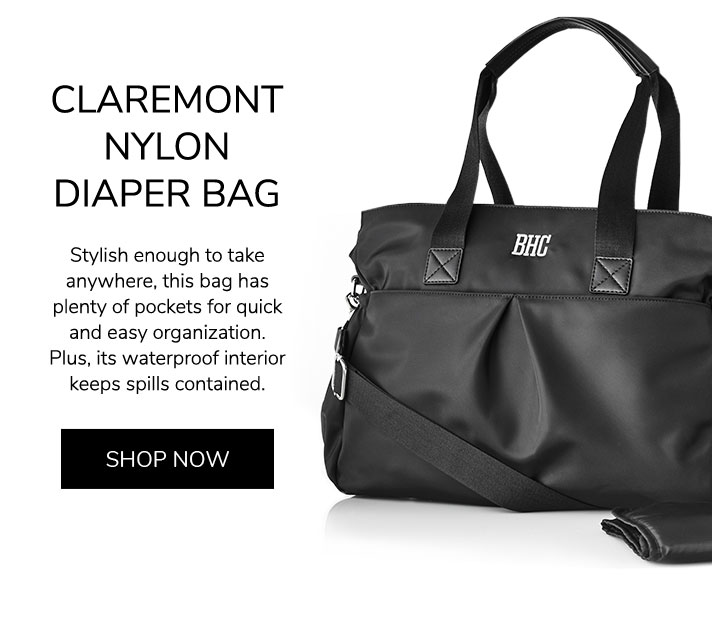claremont nylon diaper bag. Stylish enough to take anywhere, this bag has plenty of pockets for quick and easy organization. Plus, its waterproof interior keeps spills contained. Shop Now.