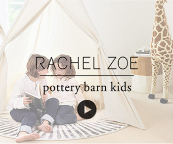 Rachel Zoe x Pottery Barn Kids Video