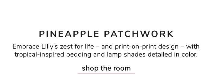 Pineapple Patchwork: Shop Bed and Bath Collection