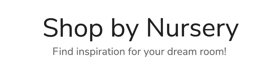 Shop by Nursery