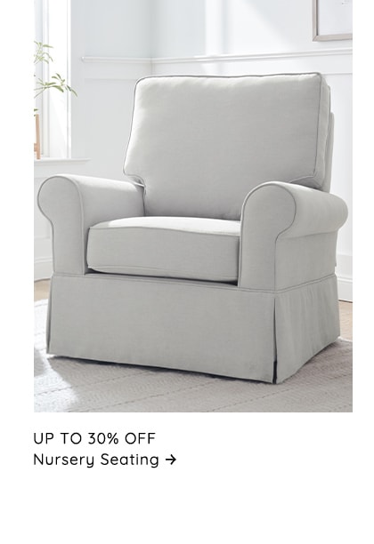 Up to 30% Off Nursery Seating >
