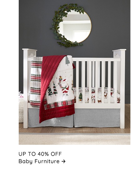 Up to 40% Off Baby Furniture >