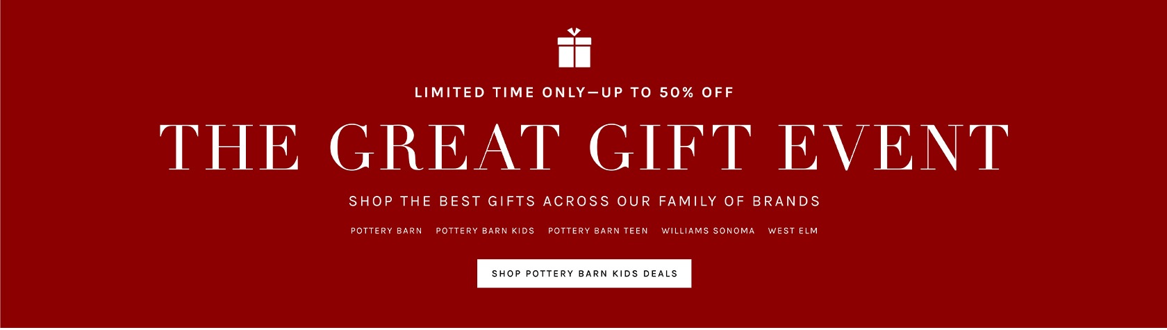 Up to 50% Off Great Gift Event