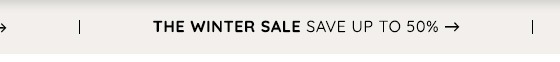 Up to 50% Off Winter Sale