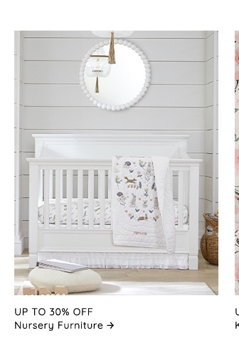 Up to 30% Off Nursery Furniture >