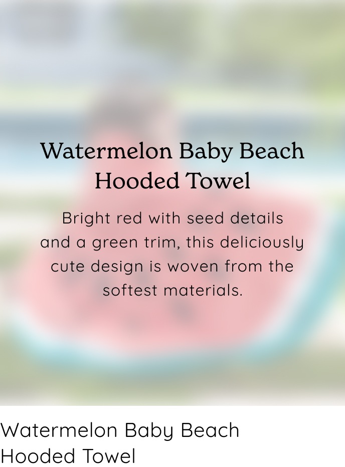 Watermelon Baby Beach Hooded Towel