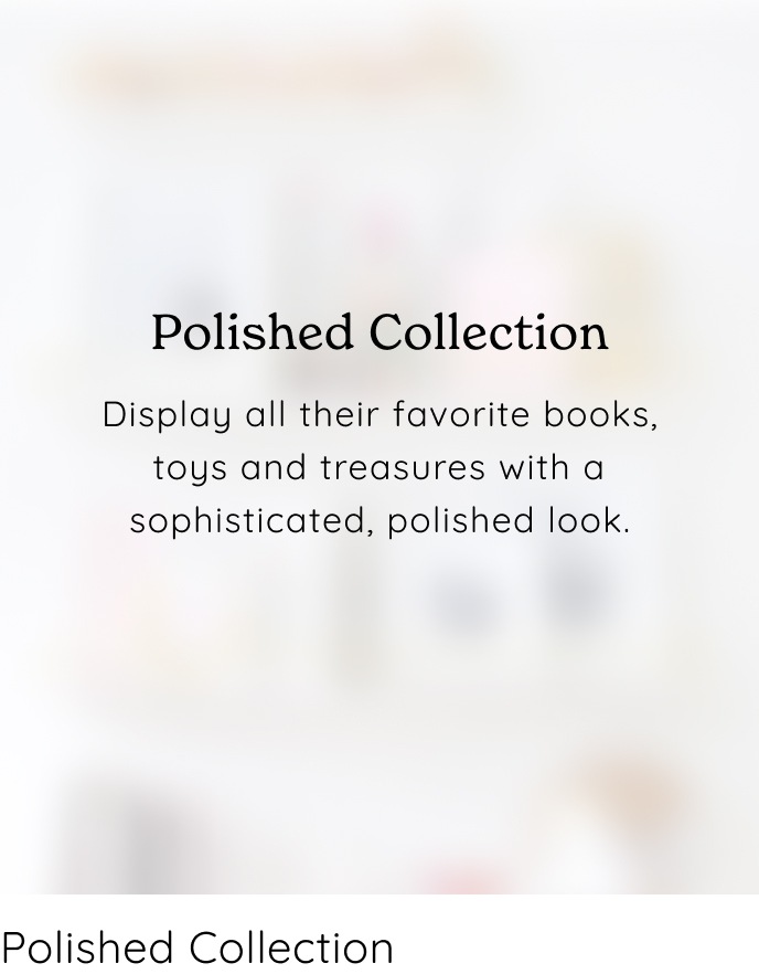 Polished Collection