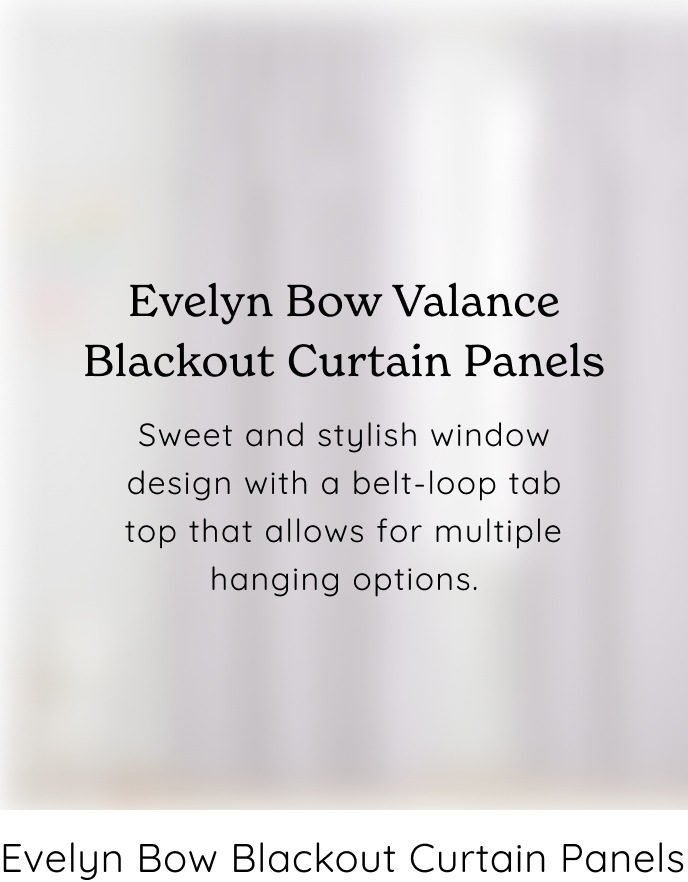 Evelyn Bow Blackout Curtain Panels