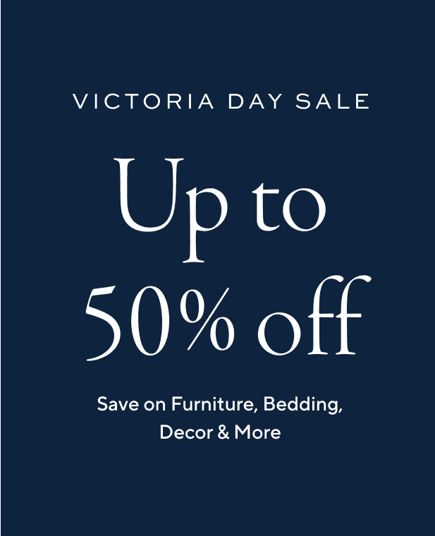 Victoria Day Sale: Up to 50% off
