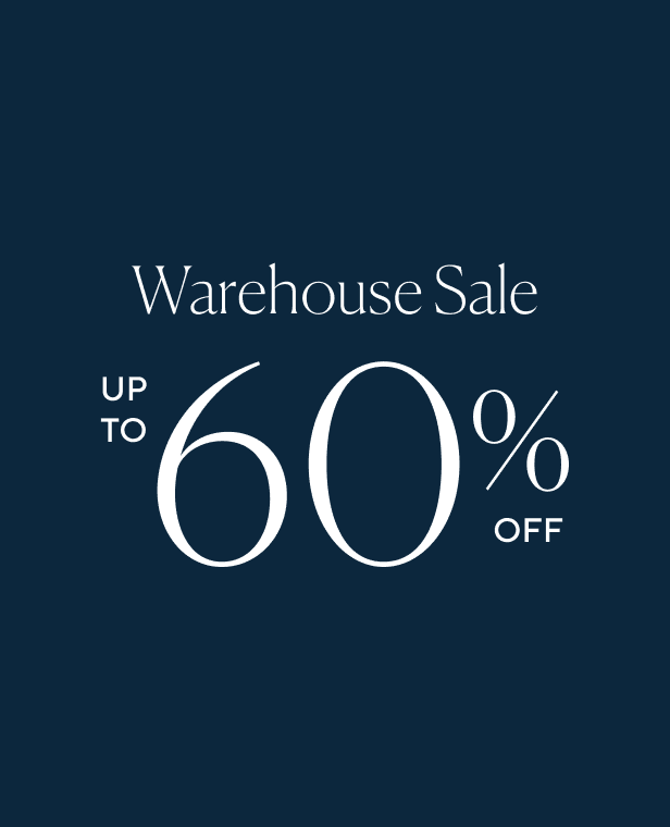 Warehouse Sale: Up to 60% off