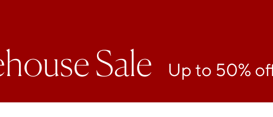 Labour Day Warehouse Sale: Up to 50% off + extra 20% off select sale & clearance