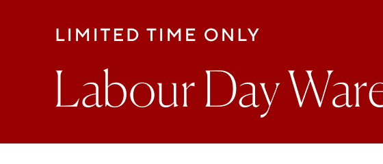Labour Day Warehouse Sale: Up to 50% off + extra 20% off select sale & clearance