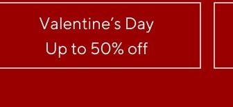 Up to 50% off Valentine's Day