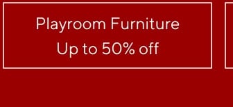 Up to 50% off Playroom Furniture