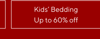 Kids' Bedding - Up to 60% off